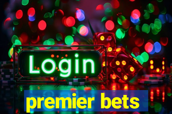 premier bets